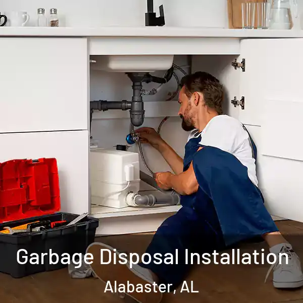  Garbage Disposal Installation Alabaster, AL