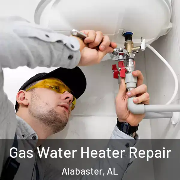  Gas Water Heater Repair Alabaster, AL