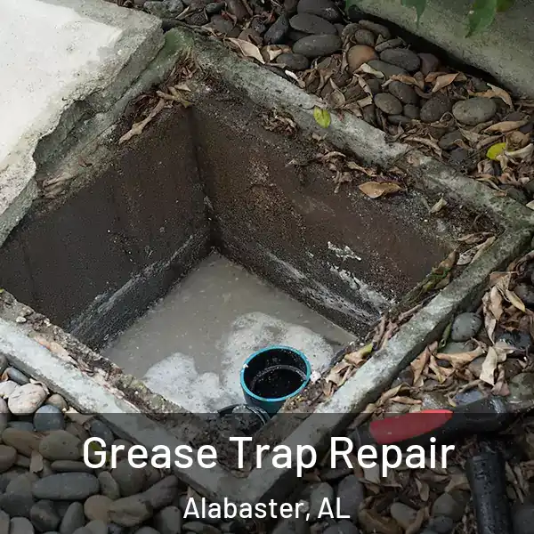  Grease Trap Repair Alabaster, AL