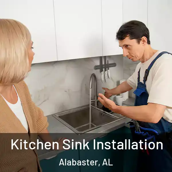  Kitchen Sink Installation Alabaster, AL