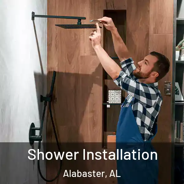  Shower Installation Alabaster, AL