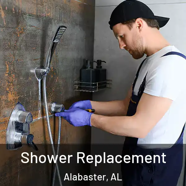  Shower Replacement Alabaster, AL