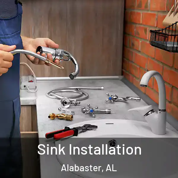  Sink Installation Alabaster, AL
